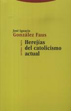 HEREJIAS DEL CATOLICISMO ACTUAL869905195