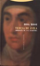 TERESA DE AVILA. BIOGRAFIA DE UNA ESCRITORA