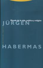 MUNDO DE LA VIDA, POLITICA Y RELIGION