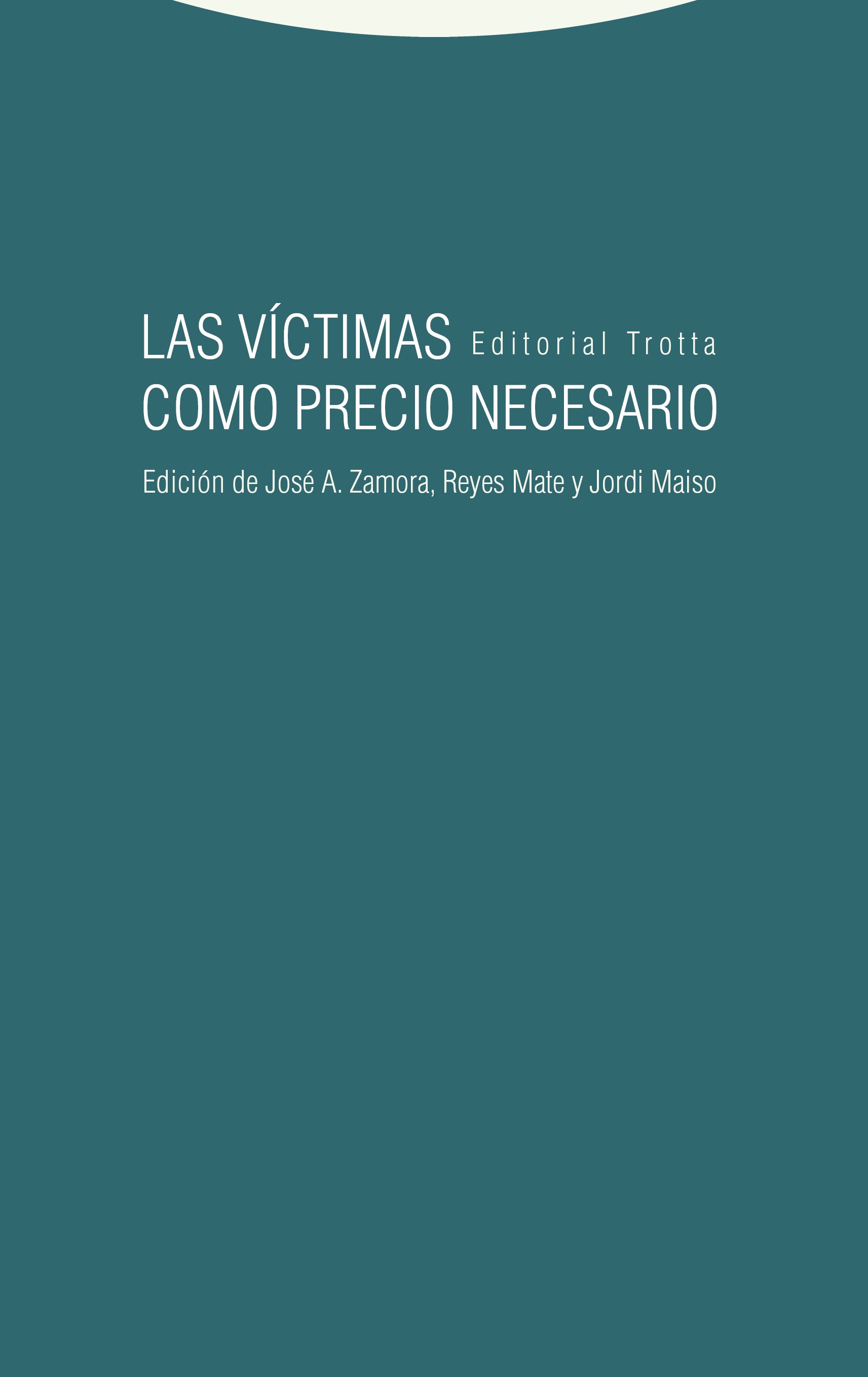 VICTIMAS COMO PRECIO NECESARIO133005842