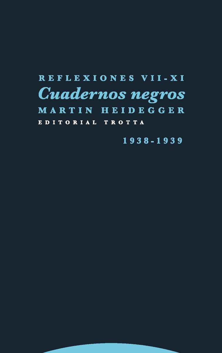 CUADERNOS NEGROS (1938-1939). REFLEXIONES VII-XI1471569950