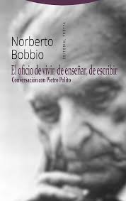 OFICIO DE VIVIR, DE ENSEÑAR, DE ESCRIBIR. CONVERSACION CON PIETRO POLITO