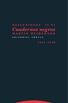 CUADERNOS NEGROS (1931-1938). REFLEXIONES II-VI277921562