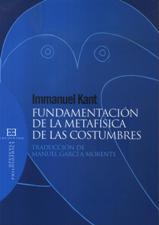 FUNDAMENTACION DE LA METAFISICA DE LAS COSTUMBRES2056072298