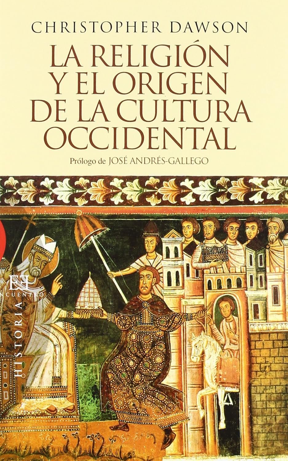 RELIGION Y EL ORIGEN DE LA CULTURA OCCIDENTAL