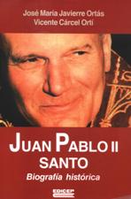 JUAN PABLO II, SANTO. BIOGRAFIA HISTORICA1715998083