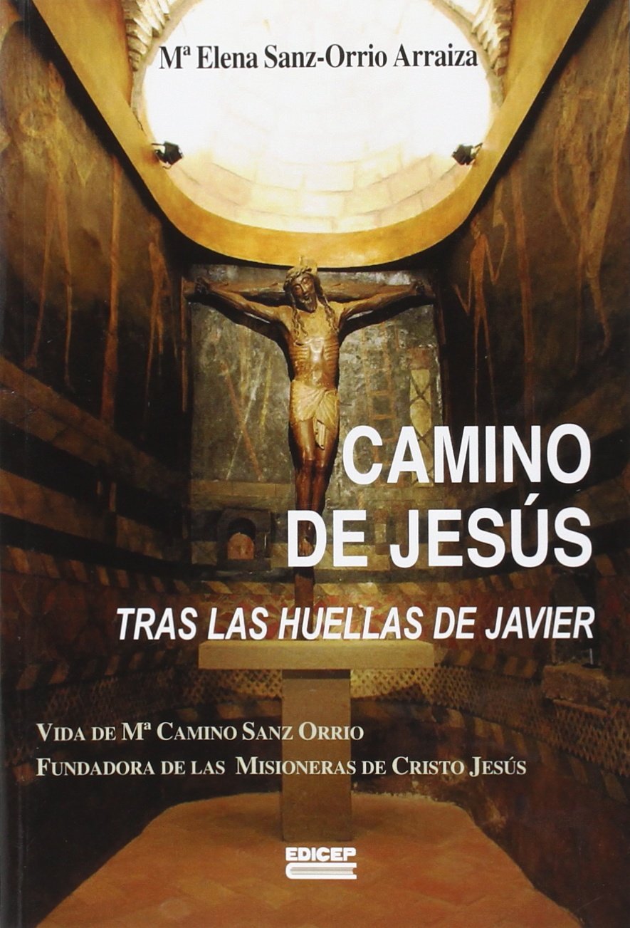 CAMINO DE JESUS. TRAS LAS HUELLAS DE JAVIER1371834506