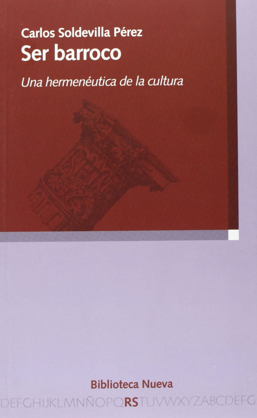 SER BARROCO. UNA HERMENEUTICA DE LA CULTURA