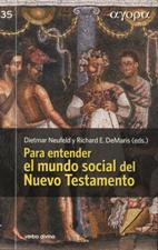 PARA ENTENDER EL MUNDO SOCIAL DEL NUEVO TESTAMENTO