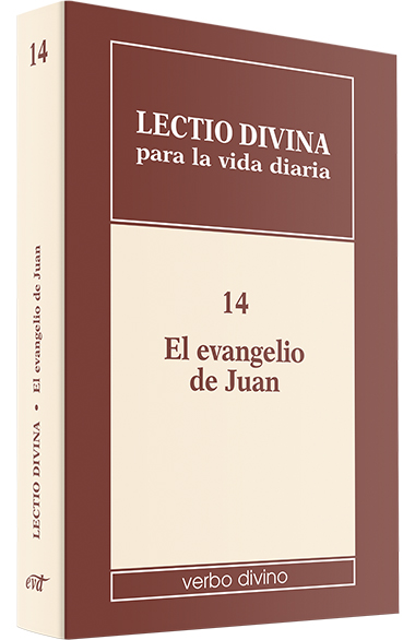 LECTIO DIVINA 14. EL EVANGELIO DE JUAN