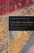 CON ELLAS TRAS JESUS. MUJERES MODELOS DE IDENTIDAD CRISTIANA1462762292