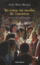 YO ESTOY EN MEDIO DE VOSOTROS. EL SACERDOTE Y SU COMUNIDAD133005842