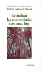 REVITALIZAR LAS COMUNIDADES CRISTIANAS HOY133005842