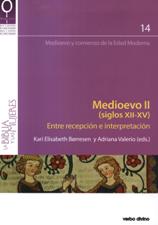 MEDIOEVO II (SIGLOS XII-XV). ENTRE RECEPCION E INTERPRETACION161397551