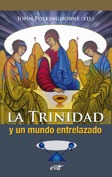 LA TRINIDAD Y UN MUNDO ENTRELAZADO