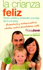 CRIANZA FELIZ. COMO CUIDAR Y ENTENDER A TU HIJO DE 0 A 6 AÑOS133005842