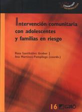 INTERVENCION COMUNITARIA CON ADOLESCENTES Y FAMILIAS EN RIESGO133005842