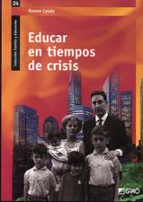 EDUCAR EN TIEMPOS DE CRISIS
