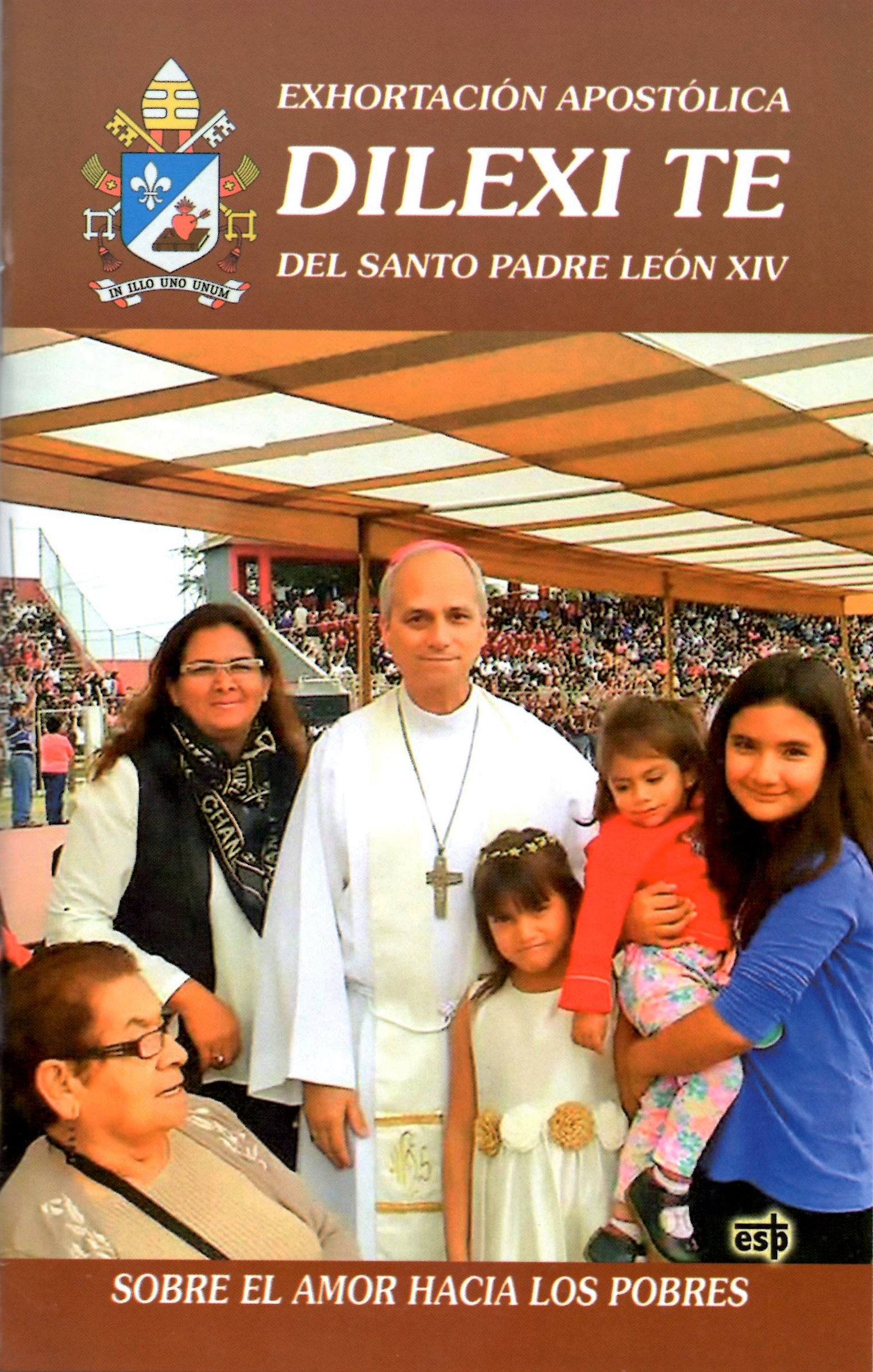 DILEXI TE (TE HE AMADO) EXHORTACION APOSTOLICA SOBRE EL AMOR HACIA LOS POBRES785357169