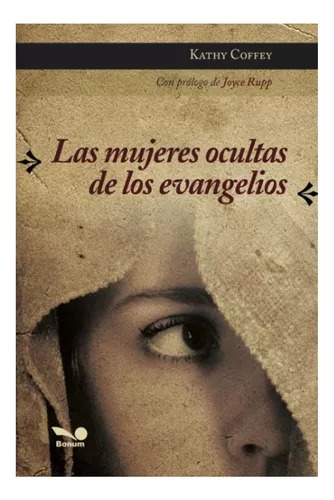 MUJERES OCULTAS DE LOS EVENGELIOS1708882687
