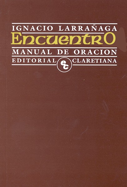 ENCUENTRO. MANUAL DE ORACION