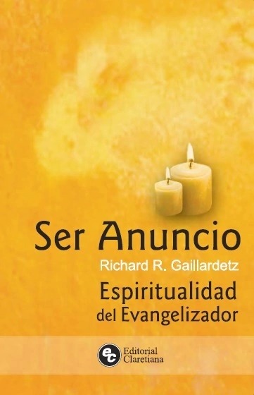 SER ANUNCIO. ESPIRITUALIDAD DEL EVANGELIZADOR1708882687