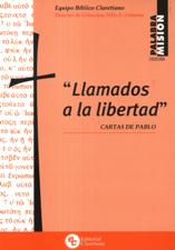 LLAMADOS A LA LIBERTAD. CARTAS DE PABLO334022433