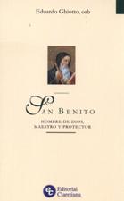 SAN BENITO. HOMBRE DE DIOS, MAESTRO Y PROTECTOR