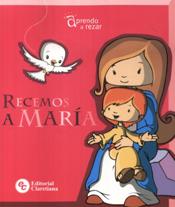 RECEMOS A MARIA