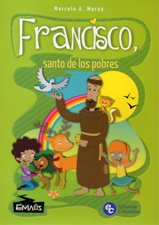 FRANCISCO, SANTO DE LOS POBRES- FRANCISCO PASTOR DE LA IGLESIA