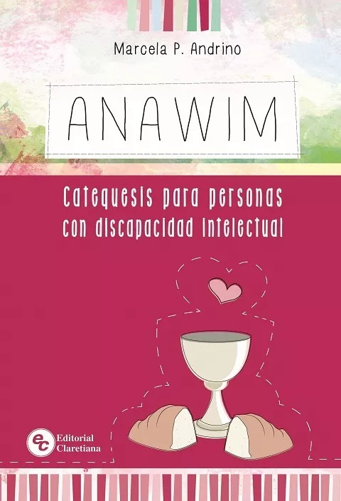 ANAWIN. CATEQUESIS PARA PERSONAS CON DISCAPACIDAD INTELECTUAL1827188282