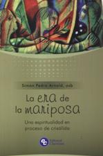 LA ERA DE LA MARIPOSA. UNA ESPIRITUALIDAD EN PROCESO DE CRISALIDA1670179078