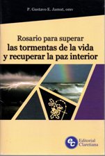 ROSARIO PARA SUPERAR LAS TORMENTAS DE LA VIDA Y RECUPERAR LA PAZ INTERIOR