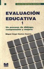 EVALUACION EDUCATIVA 1. UN PROCESO DE DIALOGO, COMPRENSION Y MEJORA133005842