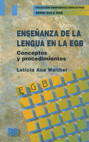 ENSEÑANZA DE LA LENGUA EN LA EGB