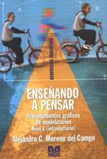 ENSEÑANDO A PENSAR. PROCEDIMIENTOS GRAFICOS DE MODELIZA