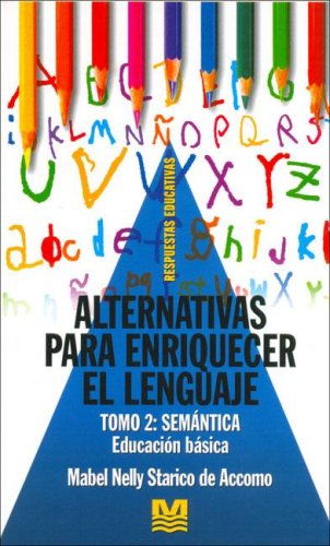 ALTERNATIVAS PARA ENRIQUECER EL LENGUAJE. TOMO 2: SEMAN1827576844
