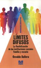 LIMITES DIFUSOS. LA FLEXIBILIDAD DE LAS INTITUCIONES SO258273033