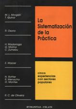 SISTEMATIZACION DE LA PRACTICA. CINCO EXPERIENCIAS CON SECTORES POPULARES