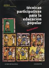 TECNICAS PARTICIPATIVAS 1. PARA LA EDUCACION POPULAR