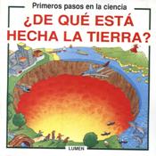 DE QUE ESTA HECHA LA TIERRA?