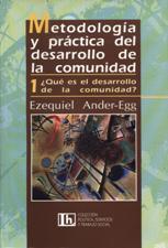 METODOLOGIA Y PRACTICA DEL DESARROLLO DE LA COMUNIDAD 1. QUE ES EL DESARROL133005842