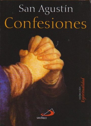 CONFESIONES DE SAN AGUSTIN