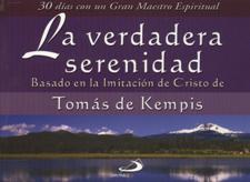 VERDADERA SERENIDAD. BASADO EN LA IMITACION DE CRISTO1708882687