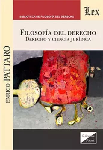 FILOSOFIA DEL DERECHO. DERECHO Y CIENCIA JURIDICA