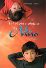 PSICOLOGIA EVOLUTIVA DEL NIÑO 0-6 AÑOS