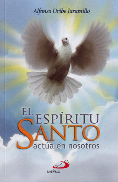 EL ESPIRITU SANTO ACTUA EN NOSOTROS1024572769