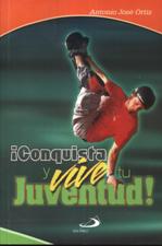 CONQUISTA Y VIVE TU JUVENTUD32802309