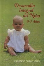 DESARROLLO INTEGRAL DEL NIÑO O-3 AÑOS1929117598