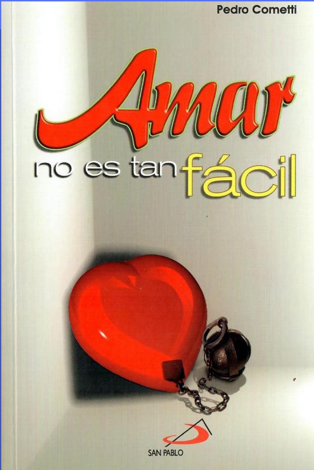 AMAR NO ES TAN FACIL495207385